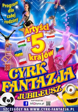Żukowo - Borkowo Wydarzenie Inne wydarzenie Cyrk Fantazja - Jubileusz