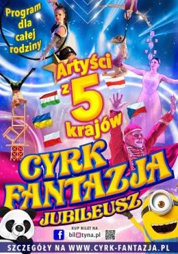 Gdańsk Wydarzenie Inne wydarzenie Cyrk Fantazja - Jubileusz