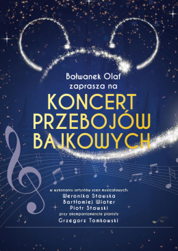 Gdańsk Wydarzenie Inne wydarzenie Bałwanek Olaf zaprasza - Koncert Przebojów Bajkowych