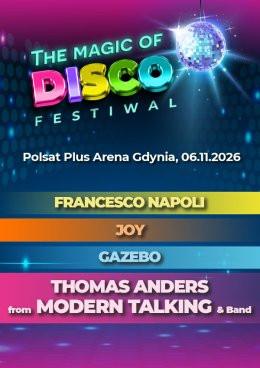 Gdynia Wydarzenie Koncert Magic of Disco: Francesco Napoli, Joy, Gazebo i Thomas Anders from Modern Talking.