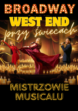 Gdynia Wydarzenie Koncert Broadway i West End przy świecach - Mistrzowie Musicalu